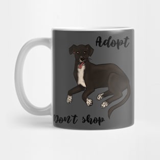 adopt don`t shop Mug